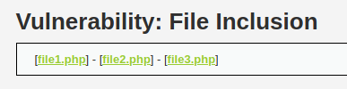 DVWA File Inclusion Page has Links to Three PHP Files